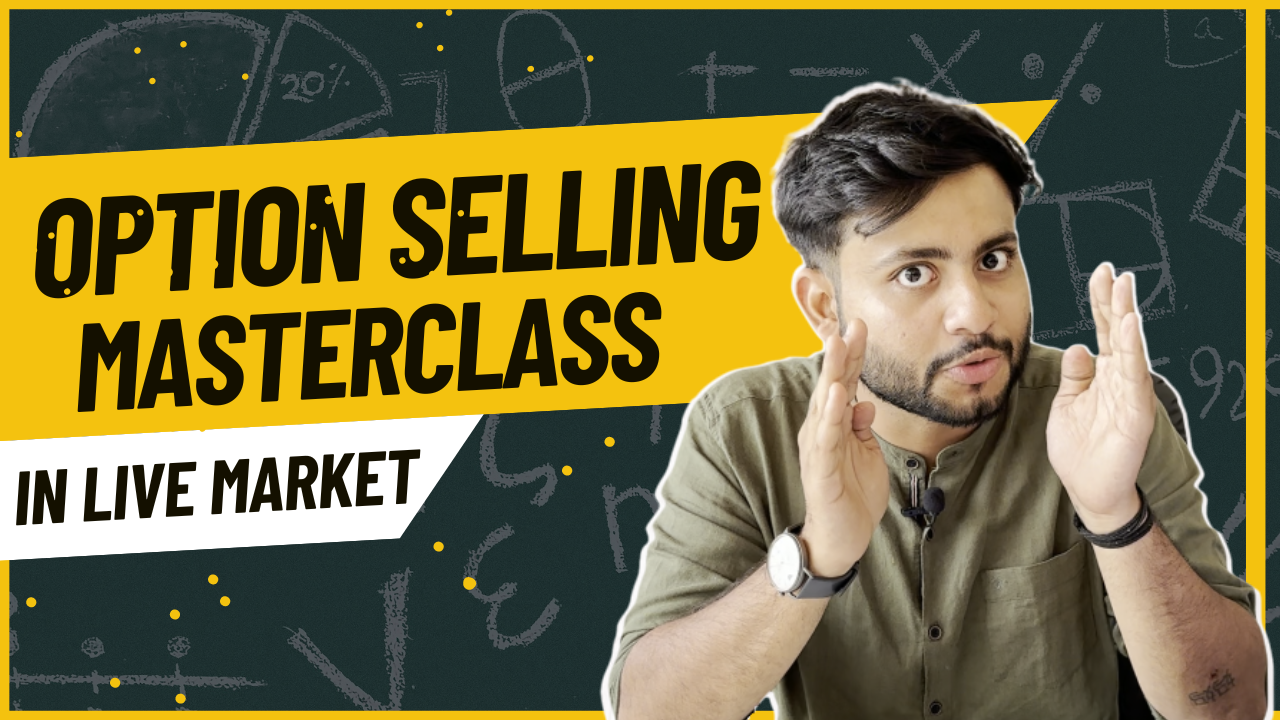 Option Selling Masterclass